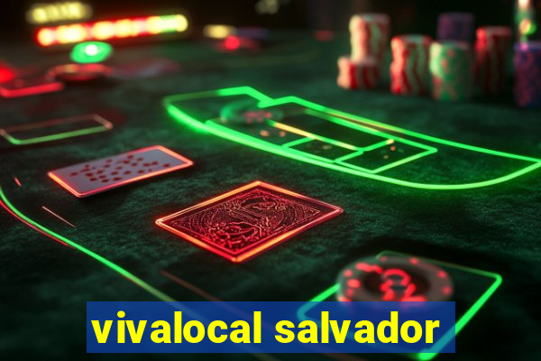 vivalocal salvador